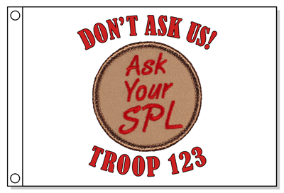 Ask Your SPL Patrol Flag