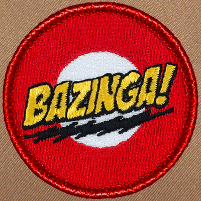 Bazinga Patrol Patch Ð Scout Patch