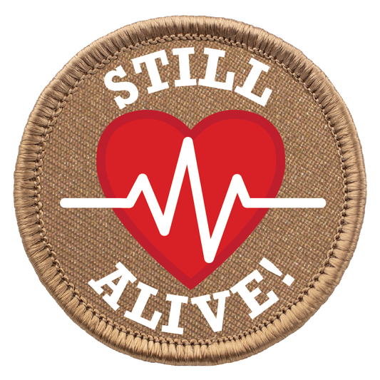 Still Alive Custom 2" Patrol Patch