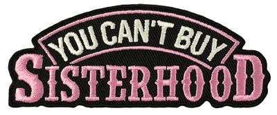 You Can't Buy Sisterhood