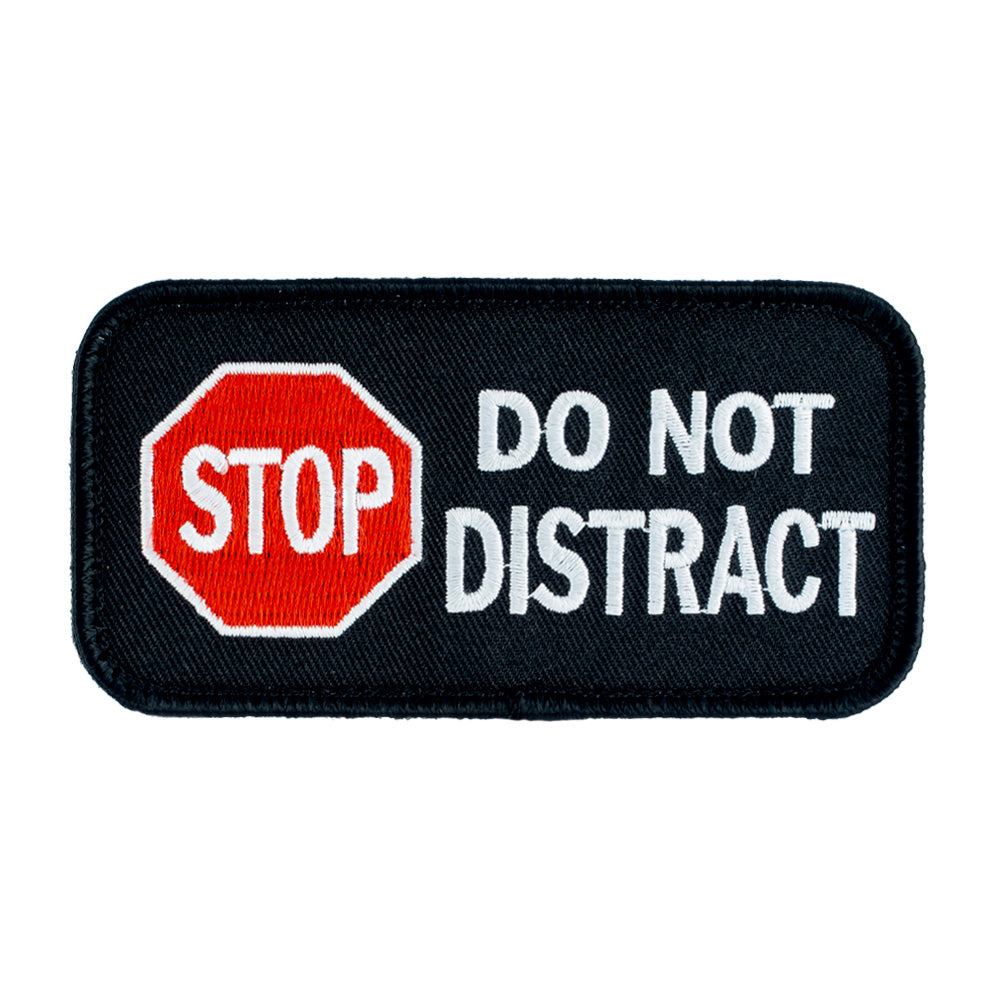 Stop - Do Not Distract